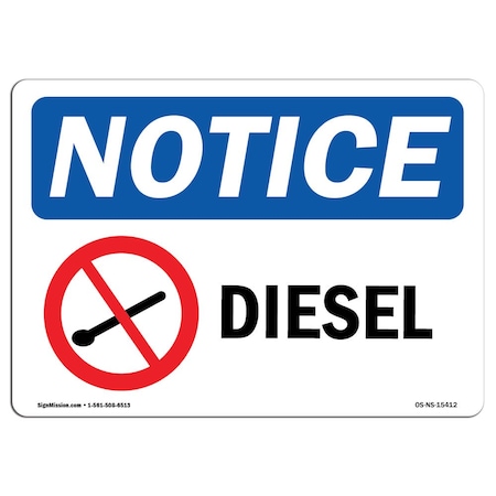 Signmission Safety Sign, OSHA Notice, 3.5" Height, 5" Width, NOTICE Diesel Sign, Landscape, 10PK OS-NS-D-35-L-15412-10PK